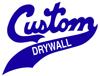 Sponsored by Custom Drywall, Inc.