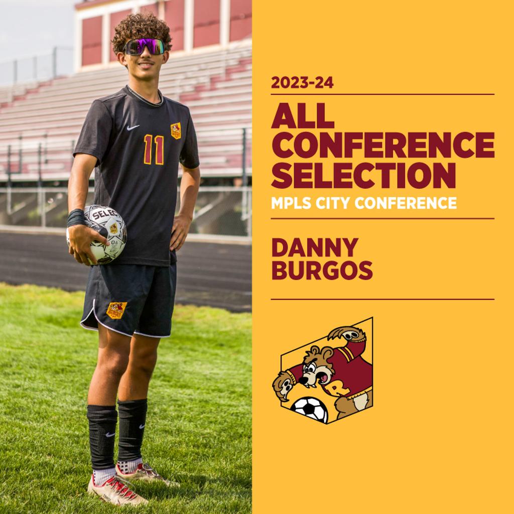 Image of Minneapolis Roosevelt High School Teddy Soccer player Danny Burgos posing for the camera while holding a soccer ball. Graphic: 2023-24 All Conference Selection, Mpls City Conference, Danny Burgos