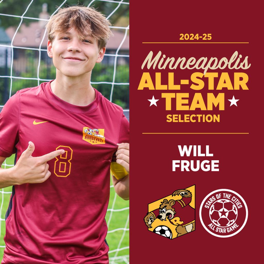 Image of Minneapolis Roosevelt High School Teddy Soccer player  Will Fruge  posing for the camera while holding a soccer ball. Graphic: 2024-25 Minneapolis All-Star Team selection