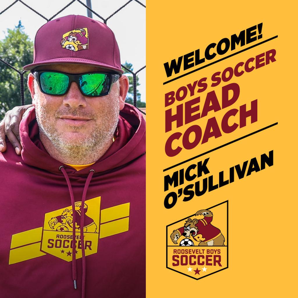 Graphic: Welcome! Boys Soccer Head Coach Mick O’Sulllivan